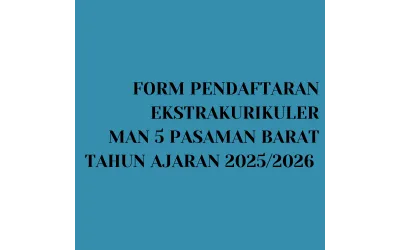 Form Pendaftaran Ekstrakurikuler MAN 5 Pasaman Barat Tahun Ajaran 2025/2026