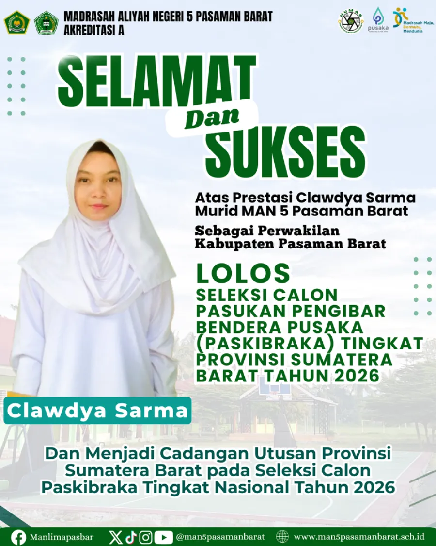 Clawdya Sarma Murid MAN 5 Pasaman Barat Lolos Seleksi Paskibraka Tingkat Provinsi Sumatera Barat Tahun 2026